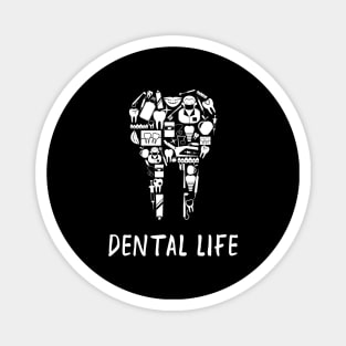 Dental Life Magnet